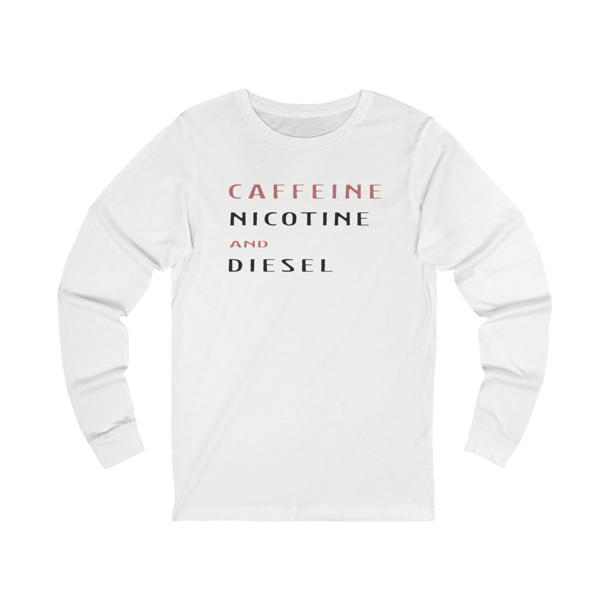 Caffeine and Diesel Unisex Jersey Long Sleeve Tee