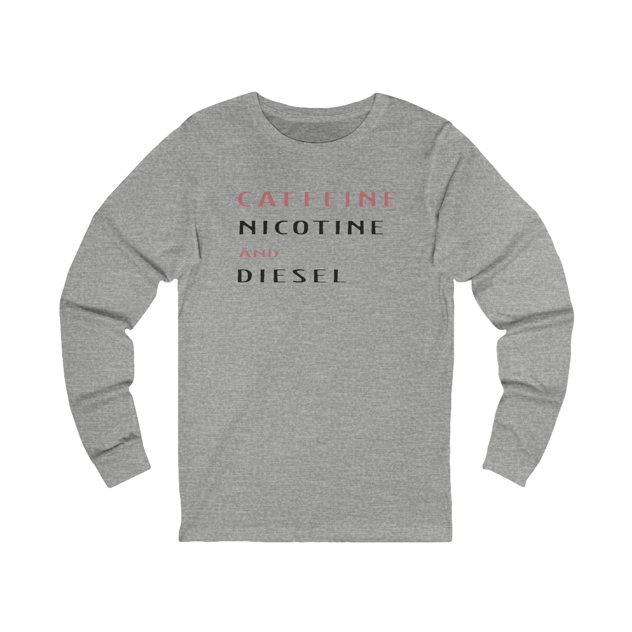 Caffeine and Diesel Unisex Jersey Long Sleeve Tee