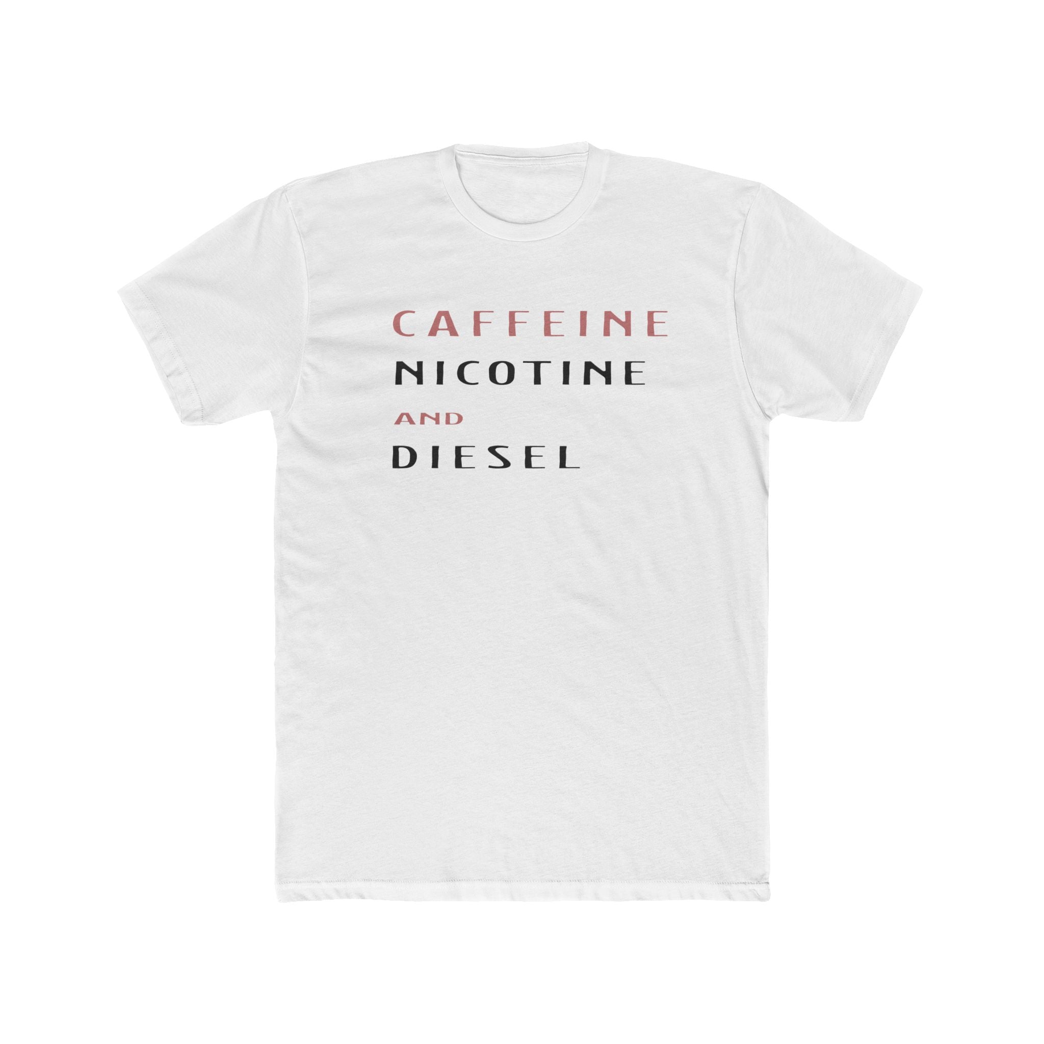 Caffeine and Diesel Unisex Cotton Crew Tee