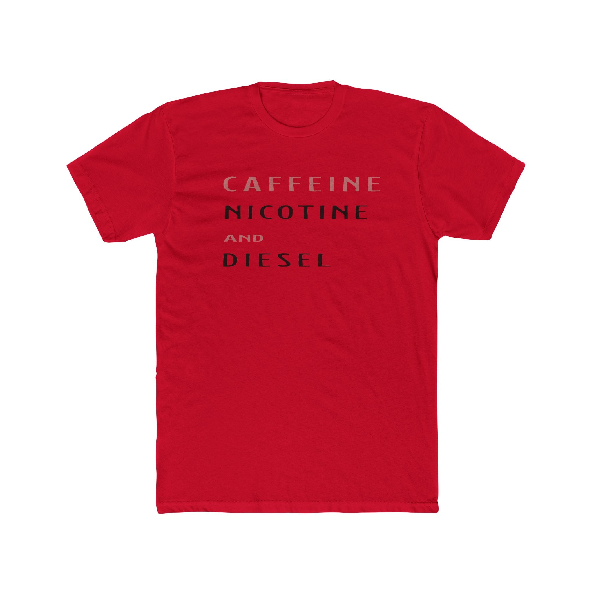 Caffeine and Diesel Unisex Cotton Crew Tee