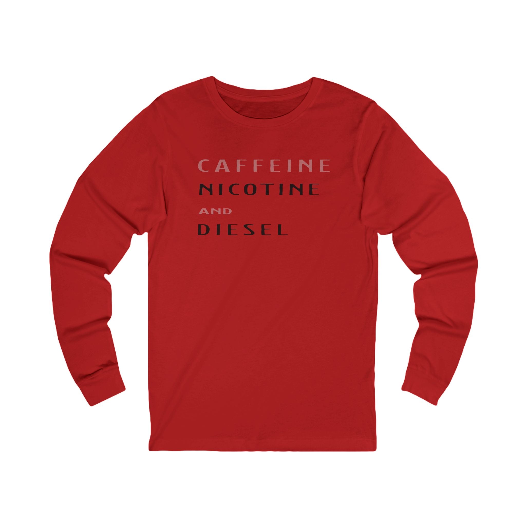 Caffeine and Diesel Unisex Jersey Long Sleeve Tee