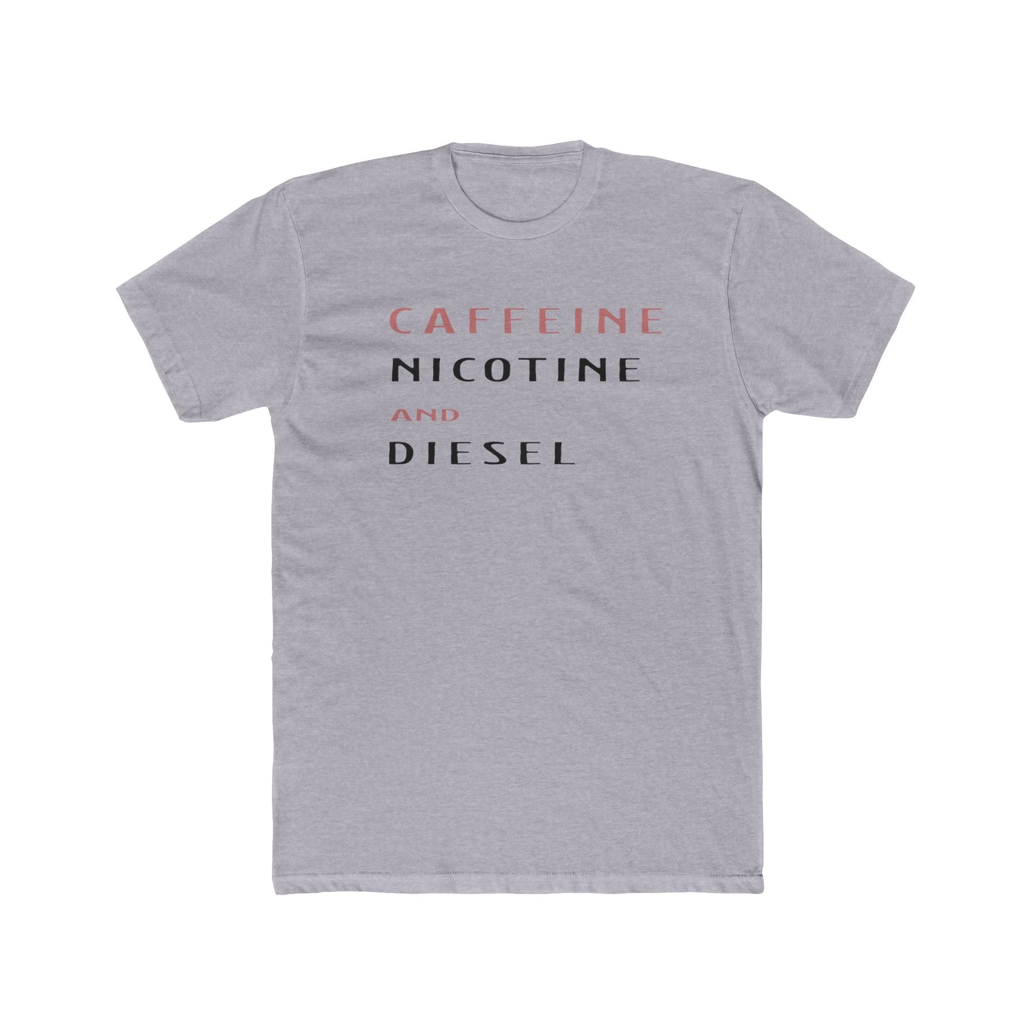 Caffeine and Diesel Unisex Cotton Crew Tee