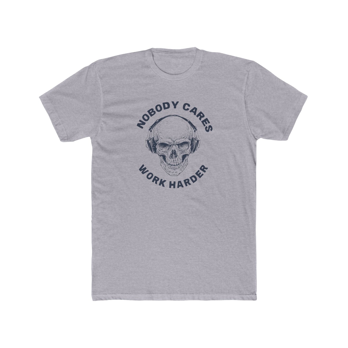 Nobody Cares Unisex Cotton Crew Tee